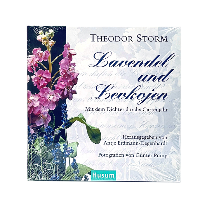 Lavendel und Levkojen von Theodor Storm